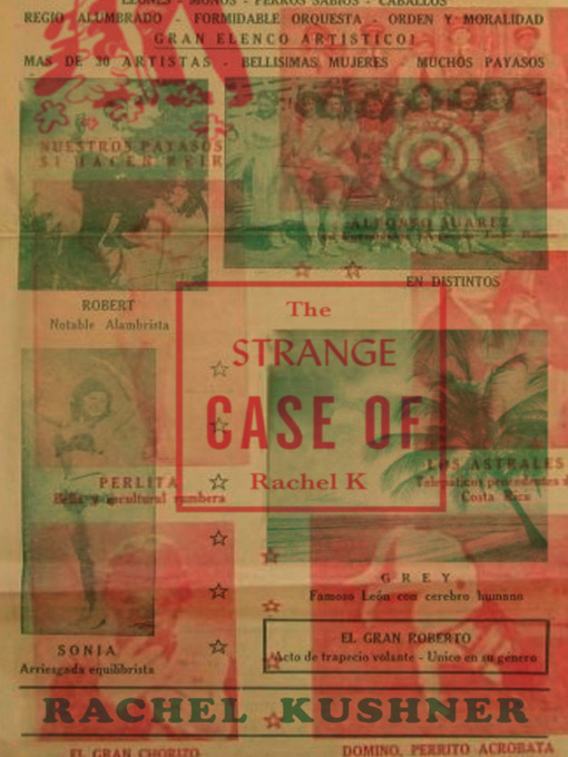 Title details for The Strange Case of Rachel K by Rachel Kushner - Wait list
